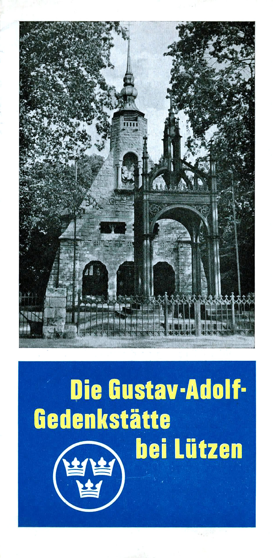 Die Gustav - Adolf - Gedenkstätte bei Lützen - Stiftelsen Lützenfonden Göteborg